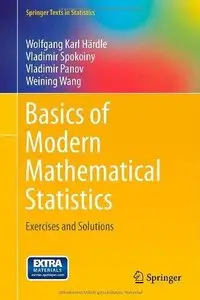 Basics of Modern Mathematical Statistics: Exercises and Solutions 