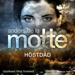 «Höstdåd» by Anders De La Motte