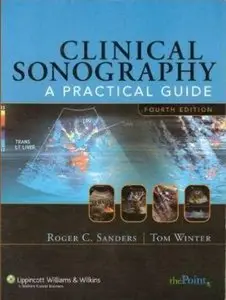 Clinical Sonography: A Practical Guide, Fourth Edition