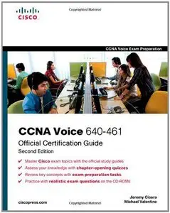 CCNA Voice 640-461 Official Cert Guide, 2 edition (repost)