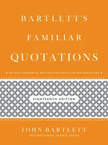 Bartlett's Familiar Quotations