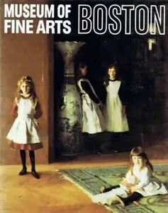 Museum of Fine Arts, Boston (Great Museums of the World)