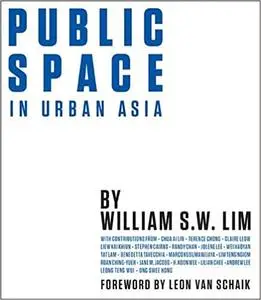 Public Space in Urban Asia