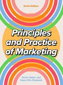 Principles and Practice of Marketing, 10th Edition