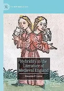 Hybridity in the Literature of Medieval England