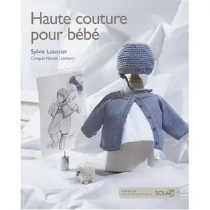 Haute couture pour bébé