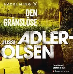 «Den gränslöse» by Jussi Adler-Olsen