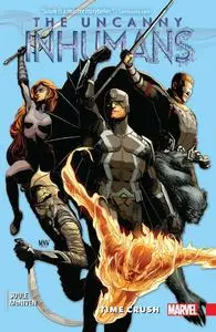 Marvel - The Uncanny Inhumans Vol 01 Time Crush 2016 Hybrid Comic eBook