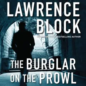 «The Burglar on the Prowl» by Lawrence Block