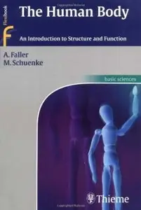 The Human Body: An Introduction to Structure and Function
