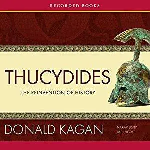 Thucydides: The Reinvention of History [Audiobook]