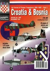 Air Forces of Former Yugoslavia 1991-1997 Part 1. Croatia & Bosnia