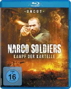 Narco Soldiers (2019)