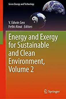 Energy and Exergy for Sustainable and Clean Environment, Volume 2