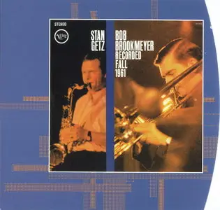 Stan Getz & Bob Brookmeyer - Recorded Fall 1961 [Remastered 2002]