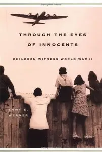 Through The Eyes Of Innocents: Children Witness World War II