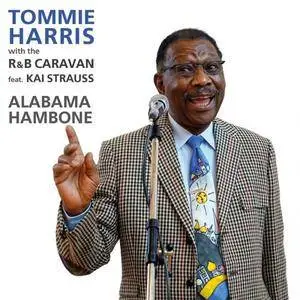 Tommie Harris & R&B Caravan - Alabama Hambone (feat. Kai Strauss) (2018)