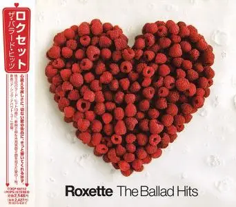 Roxette - The Ballad Hits (2002) {Japan 1st Press}