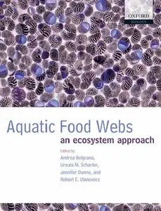 Aquatic Food Webs: An ecosystem approach by Andrea Belgrano