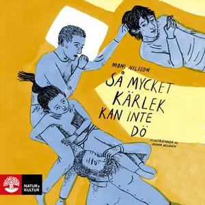 «Så mycket kärlek kan inte dö» by Moni Nilsson