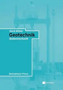 Geotechnik: Bodenmechanik (Bauingenieur-Praxis)