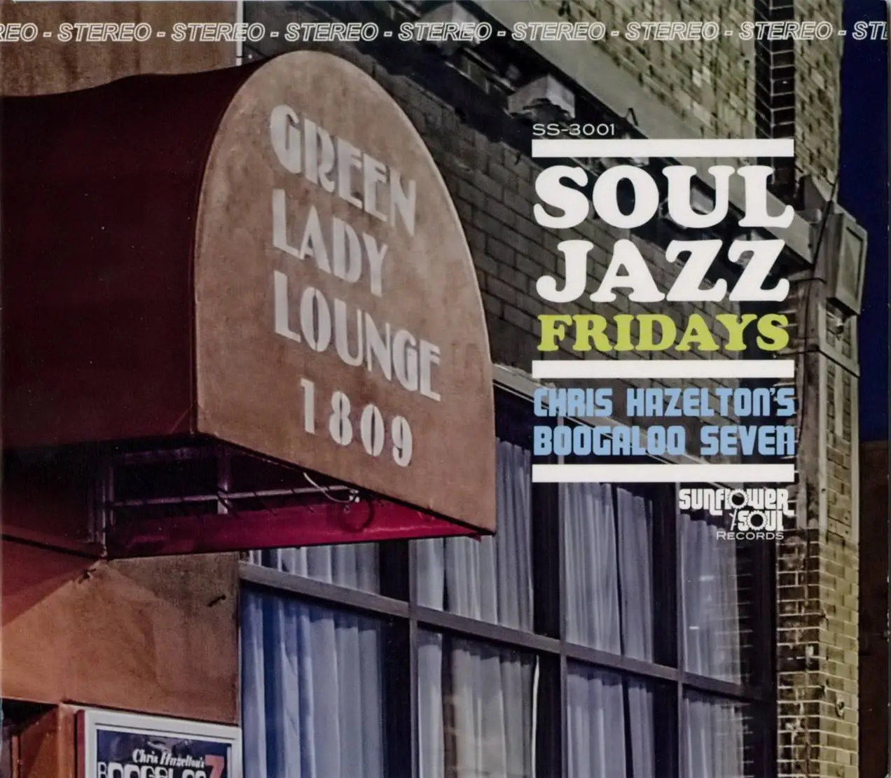Chris Hazelton's Boogaloo 7 - Soul Jazz Fridays (2016) {Sunflower Soul Records SS-3001 rec 2015}