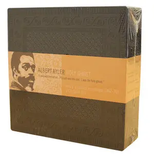 Albert Ayler - Holy Ghost: Rare and Unissued Recordings 1962-70 (2004) [Boxset]