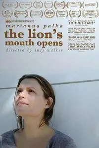 The Lion's Mouth Opens (2014)