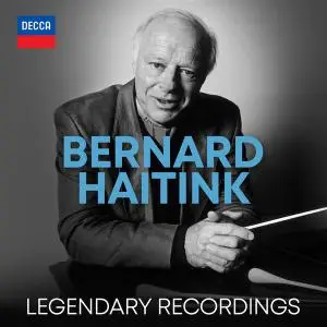 Bernard Haitink - Legendary Recordings (2021)