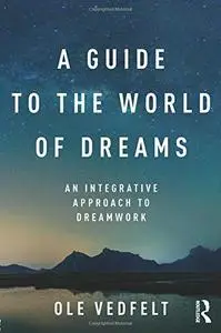 A Guide to the World of Dreams