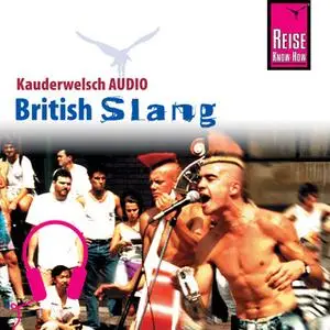 «Kauderwelsch Audio: British Slang» by Veronica Sierra-Naughton