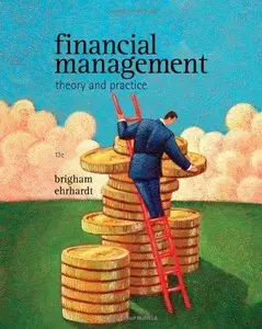 Financial Management, 13 edition: Theory & Practice (Repost)