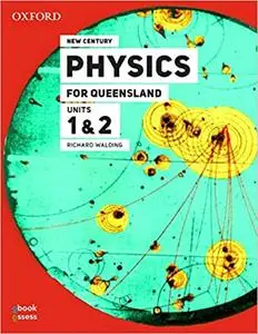 New Century Physics for Queensland Units 1 & 2,  3E