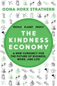 The Kindness Economy: A New Currency for the Future of Business, Work, and Life (Dein Business)