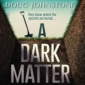 A Dark Matter [Audiobook]