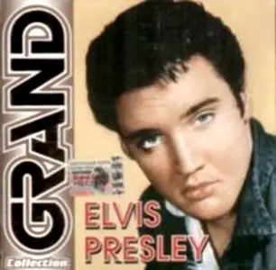 Elvis Presley - Grand Collection (2008)