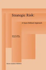 Strategic Risk: A State-Defined Approach