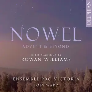 Ensemble Pro Victoria - Nowel Advent & Beyond (2025) [Official Digital Download 24/96]