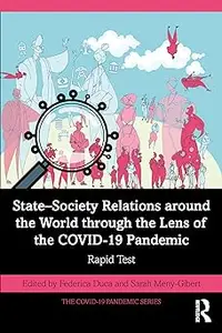 State–Society Relations around the World through the Lens of the COVID-19 Pandemic