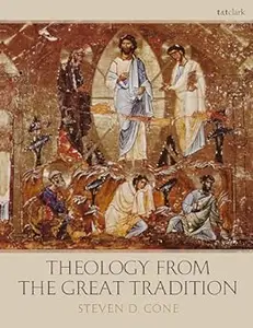 Theology from the Great Tradition