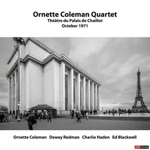 Ornette Coleman Quartet - Théâtre Du Palais de Chaillot, October 1971 (Live Restauración 2022) (2022)