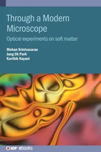Through a Modern Microscope: Optical Experiments On Soft Matter (IPH001)