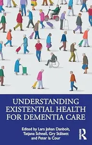 Understanding Existential Health for Dementia Care