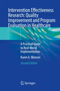 Intervention Effectiveness Research: Quality Improvement and Program Evaluation in Healthcare
