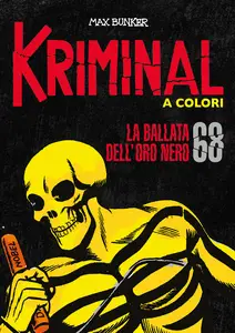 Kriminal A Colori - Volume 68 - La Ballata Dell'oro Nero