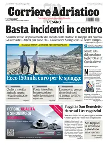 Corriere Adriatico Pesaro - 20 Maggio 2025