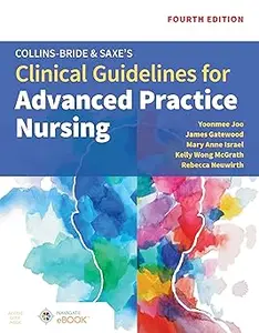 Collins-Bride & Saxe's Clinical Guidelines for Advanced Practice Nursing Ed 4