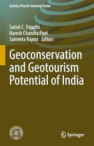 Geoconservation and Geotourism Potential of India