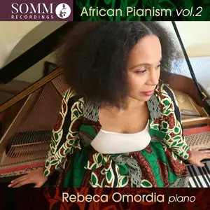 Rebeca Omordia - African Pianism, Vol. 2 (2024) [Official Digital Download 24/96]