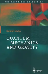 Quantum Mechanics and Gravity